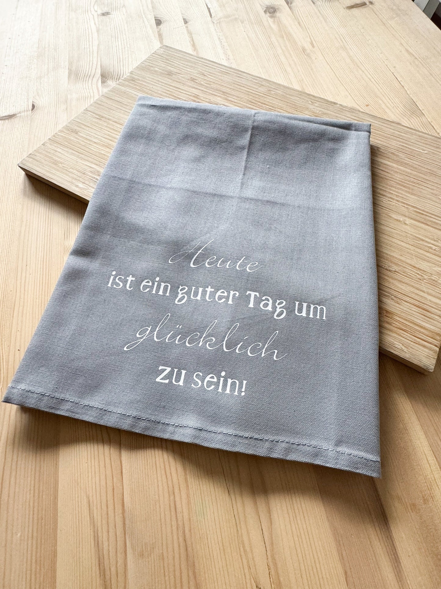 Geschirrtuch Abtrockentuch | Affirmation |Geburtstag | Einzug | Heute ist ein guter um Glücklich zu sein